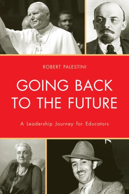 Book cover of: Going Back to the Future. By: Robert H. Palestini