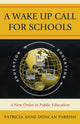Book cover of: Wake Up Call for Schools. By: Patricia Anne Duncan Parrish