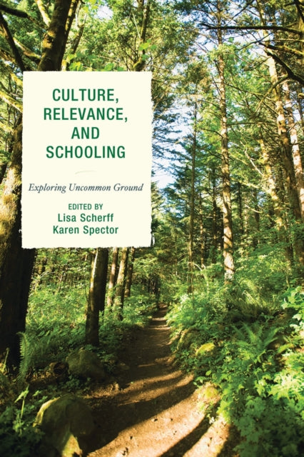 Book cover of: Culture, Relevance, and Schooling. By: Lisa Scherff