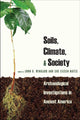 Book cover of: Soils, Climate and Society. By: John D. Wingard