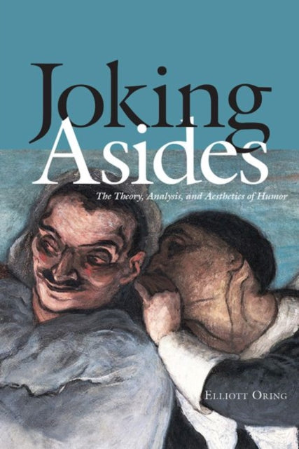 Book cover of: Joking Asides. By: Elliott Oring