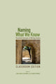 Book cover of: Naming What We Know, Classroom Edition. By: Linda Adler-Kassner