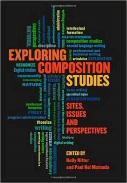 Book cover of: Exploring Composition Studies