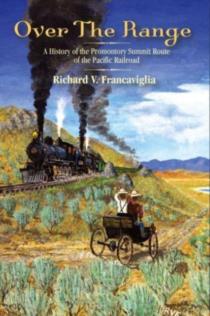 Book cover of: Over the Range. By: Richard V. Francaviglia