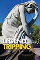 Book cover of: Legend Tripping