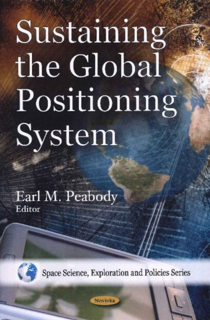 Book cover of: Sustaining the Global Positioning System