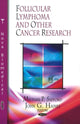 Book cover of: Follicular Lymphoma & Other Cancer Research