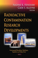Book cover of: Radioactive Contamination Research Developments. By: Nadine K. Henshaw