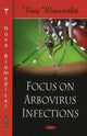 Book cover of: Focus on Arbovirus Infections. By: Viroj Wiwanitkit.
