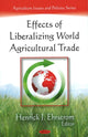 Book cover of: Effects of Liberalizing World Agricultural Trade. By: Henrik J. Ehrstrom