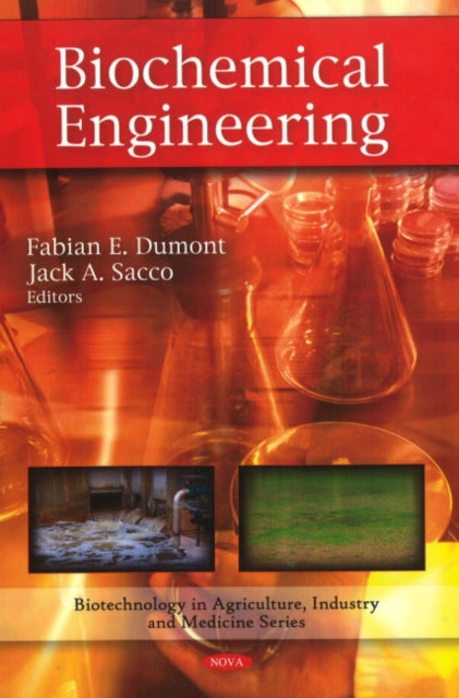 Book cover of: Biochemical Engineering. By: Fabian E. Dumont