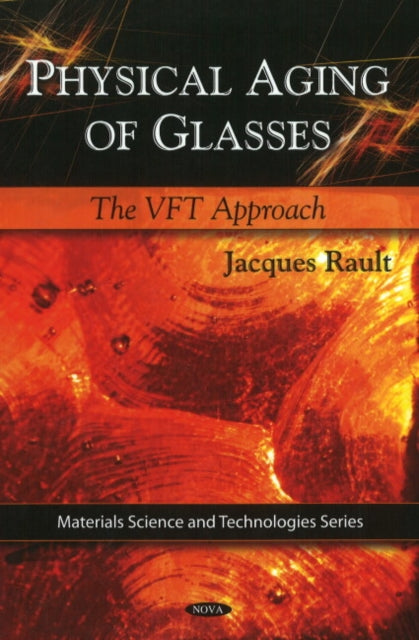 Book cover of: Physical Aging of Glasses. By: Jacques Rault