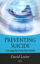Book cover of: Preventing Suicide. By: David Lester