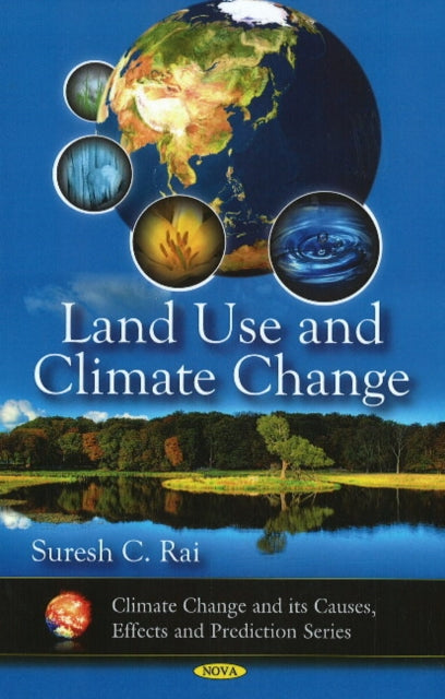 Book cover of: Land Use & Climate Change. By: Suresh Chand Rai