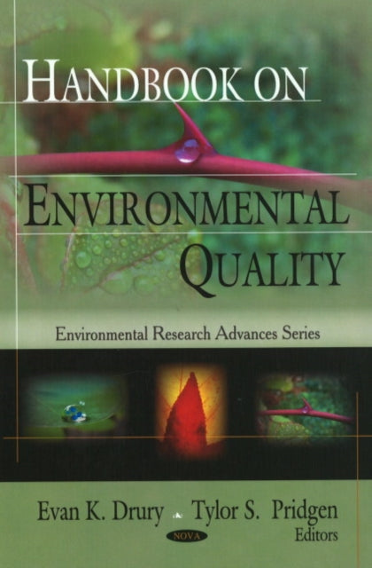 Book cover of: Handbook on Environmental Quality. By: Evan K. Drury