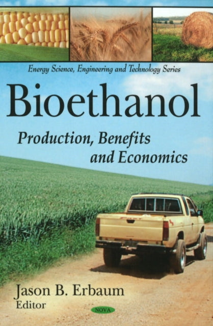 Book cover of: Bioethanol. By: Jason B. Erbaum