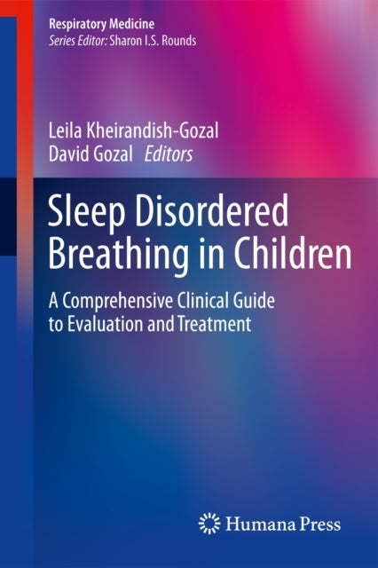 Book cover of: Sleep Disordered Breathing in Children. By: Leila Kheirandish-Gozal