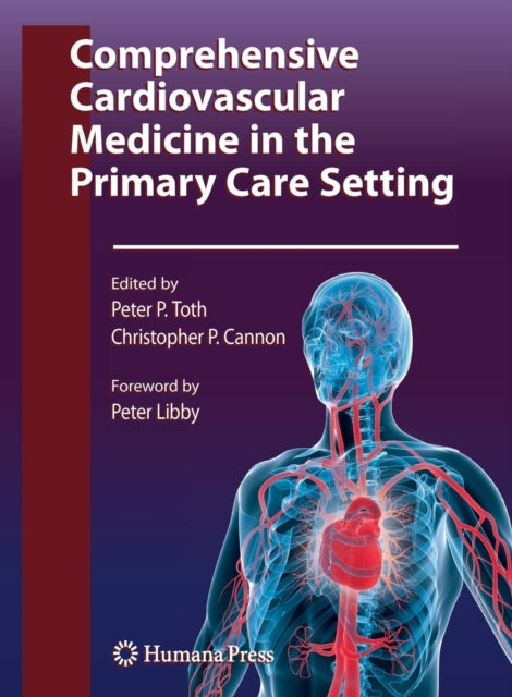 Book cover of: Comprehensive Cardiovascular Medicine in the Primary Care Setting. By: Peter P. Toth