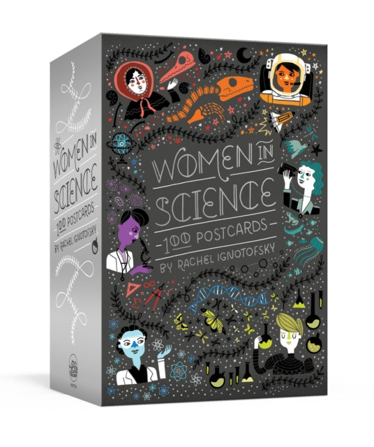 Book cover of: Women in Science: 100 Postcards. By: Rachel Ignotofsky