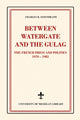 Book cover of: Between Watergate and the Gulag. By: Charles R. Eisendrath