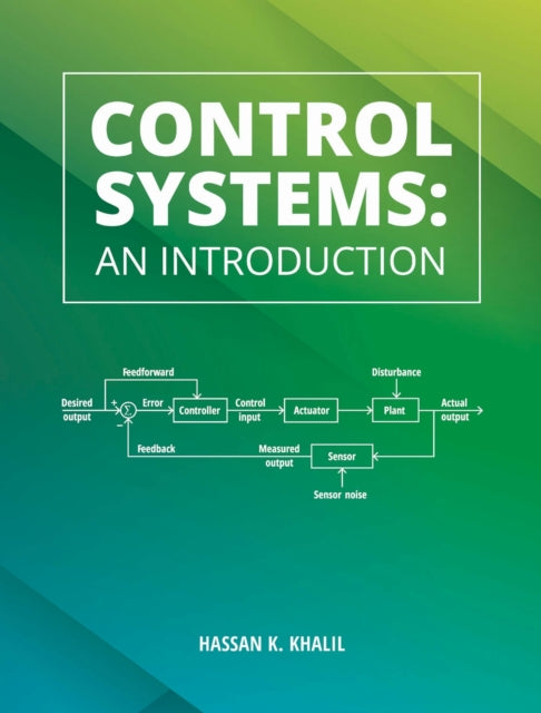 Book cover of: Control Systems. By: Hassan K. Khalil