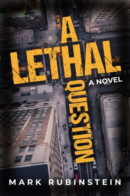 Book cover of: Lethal Question. By: Mark Rubinstein