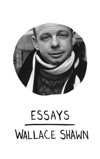 Book cover of: Essays. By: Wallace Shawn