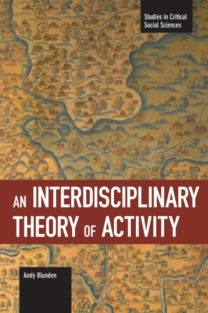 Book cover of: Interdisciplinary Theory Of Activity. By: Andy Blunden