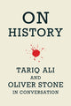 Book cover of: On History. By: Tariq Ali