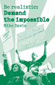 Book cover of: Be Realistic. By: Mike Davis