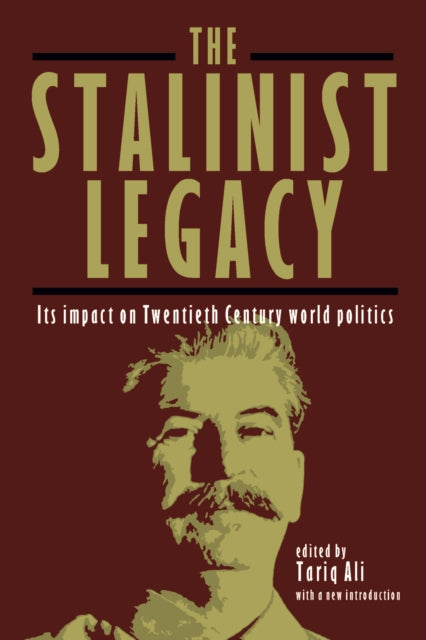 Book cover of: Stalinist Legacy. By: Tariq Ali