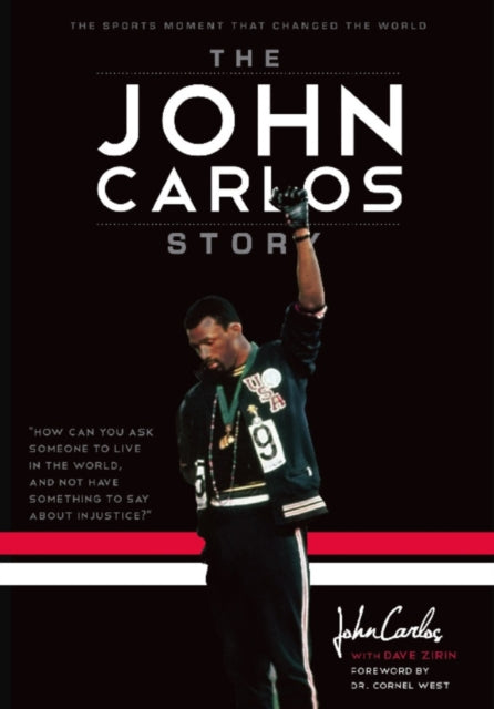 Book cover of: John Carlos Story. By: Dave Zirin