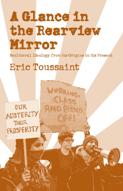 Book cover of: Glance In The Rear View Mirror. By: Èric Toussaint