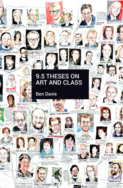 Book cover of: 9.5 Theses On Art And Class
