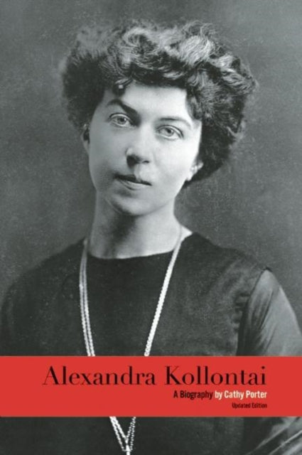 Book cover of: Alexandra Kollontai. By: Cathy Porter