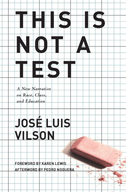Book cover of: This Is Not A Test. By: José Luis Vilson