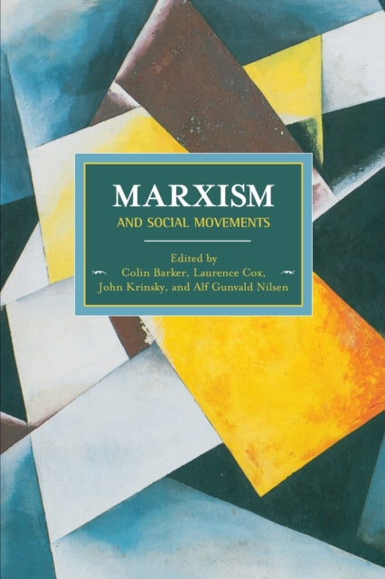 Book cover of: Marxism And Social Movements. By: Colin Barker