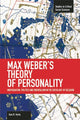Book cover of: Max Weber's Theory Of Personality: Individuation, Politics And Orientalism In The Sociology Of Religion. By: Sara R. Farris