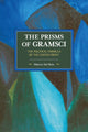 Book cover of: Prisms Of Gramsci: The Political Formula Of The United Front. By: Marcos Del Roio