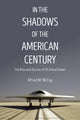 Book cover of: In The Shadows Of The American Century. By: Alfred W. McCoy