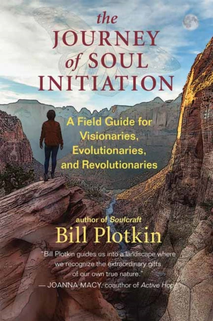 Book cover of: Journey of Soul Initiation. By: Bill Plotkin