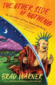 Book cover of: Other Side of Nothing. By: Brad Warner
