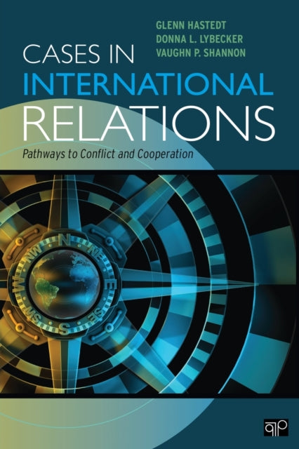 Book cover of: Cases in International Relations. By: Glenn P. Hastedt