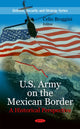 Book cover of: U.S. Army on the Mexican Border. By: Celio Broggini