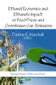 Book cover of: Ethanol Economics & Ethanol's Impact on Food Prices & Greenhouse Gas Emissions. By: Darlene E. Marshall