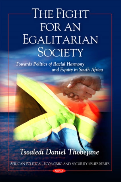 Book cover of: Fight for an Egalitarian Society. By: Tsoaledi Daniel Thobejane