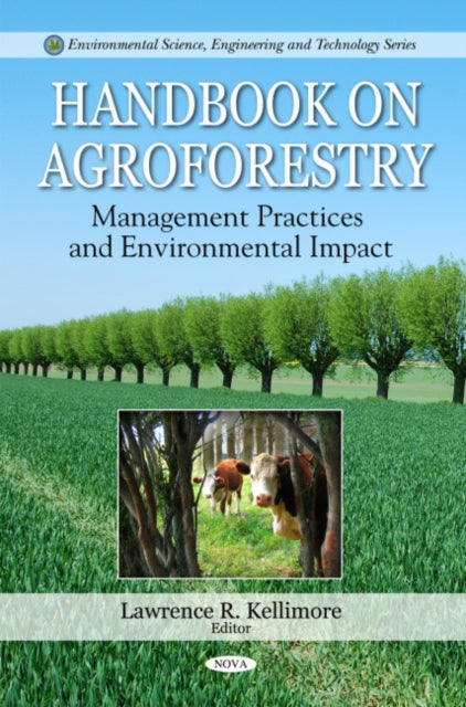 Book cover of: Handbook on Agroforestry. By: Lawrence R. Kellimore