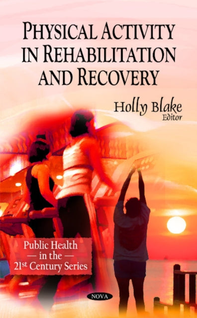 Book cover of: Physical Activity in Rehabilitation & Recovery