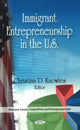 Book cover of: Immigrant Entrepreneurship in the U.S.