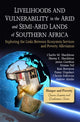 Book cover of: Livelihoods & Vulnerability in the Arid & Semi-Arid Lands of Southern Africa. By: C. M. Shackleton